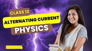 Alternating Current Class 12  Physics Chapter 7  NCERT  NEETJEE  AC Circuits  ONE SHOT [upl. by Ettelrac]