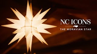 NC Icons The Moravian Star [upl. by Saddler]