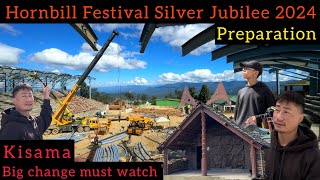 2024 Hornbill Festival Silver Jubilee Heavy Preparation [upl. by Aisilef]