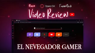 OPERA GX  EL NAVEGADOR WEB PARA GAMER [upl. by Nanerb]