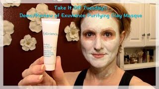 Take It Off Tuesday DemoReview of Exuviance Purifying Clay Masque [upl. by Aurilia]