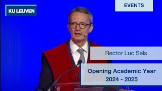 Toespraak rector Luc Sels Opening Academiejaar 20242025  KU Leuven [upl. by Goto]