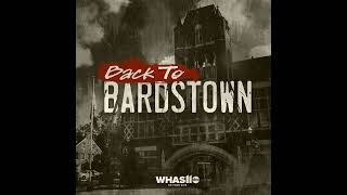 Back to Bardstown Shock and Confusion  Ep 1 [upl. by Turino]