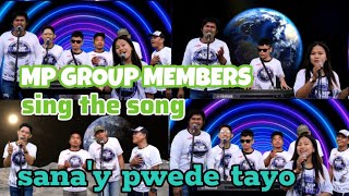 SANAY PWEDE TAYO  MP GROUP MEMBERS [upl. by Cammy]