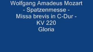 W A Mozart Spatzenmesse KV 220  Gloria [upl. by Shel]