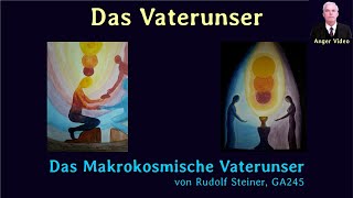 Gebet Das makrokosmische Vaterunser [upl. by Dorita33]