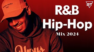 RnB HipHop Mix 2024  Best RnB amp HipHop Playlist 2024 [upl. by Sanburn]