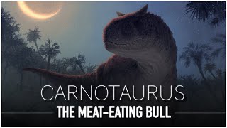 Carnotaurus The Terrifying Horned Carnivorous Dinosaur  Documentary [upl. by Candy733]