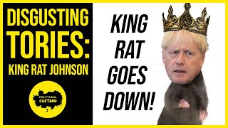 Disgusting Tories June 2023 King Rat Johnson Goes Down [upl. by Afesoj683]