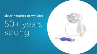 New clinical enhancements Shiley™ flexible tracheostomy tubes [upl. by Ponton]