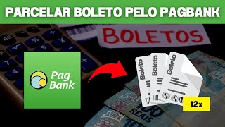 Como PARCELAR BOLETO pelo PAGBANK [upl. by Sivi]