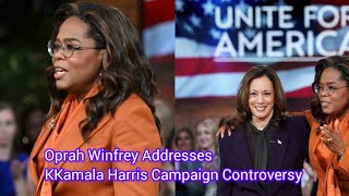 Oprah Winfrey Addresses Kamala Harris Campaign Controversy [upl. by Ahsem124]