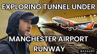 Exploring River Tunnel under Manchester Airport runway ✈️ [upl. by Nnylassej]