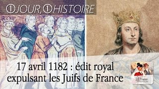 17 avril 1182  édit de Philippe Auguste expulsant les Juifs de France [upl. by Yeliak229]