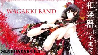 Wagakki Band  Senbonzakura [upl. by Madora]