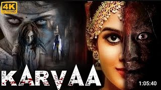 KARVAA South Horror Movie Super Hit Horror Movie Karvaa Suspense Horror [upl. by Adnilak]