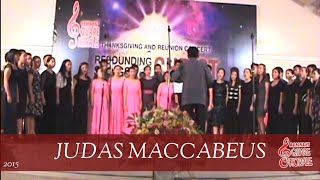 JUDAS MACCABEUS  Remnant Square Chorale 2015 [upl. by Akiraa804]