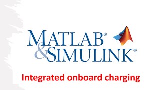 OnBoard Charger for Electric Vehicle MATLAB Simulink [upl. by Aurilia]