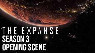 The Expanse  Season 3 Opening Scene [upl. by Eustace]