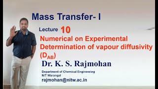 Mass TransferI L10 NUmerical on Experimental Determination of Vapour Diffusivity Coefficient [upl. by Eidnak]