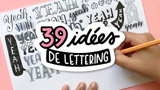 39 STYLES DE LETTERING FUN ET FACILES  Idées pour ton bullet journal [upl. by Chloris]