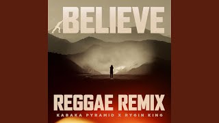 Believe Reggae Remix [upl. by Athalee]