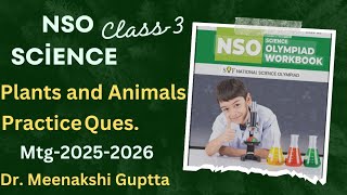 NSO  20242025  Plants and Animals  Class3  Chap1  Science Olympiad  Practice Questions [upl. by Sheley]