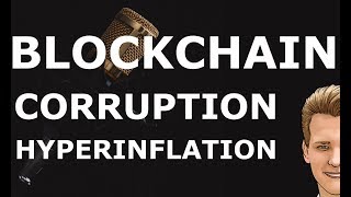 Blockchain Hyperinflation and Corruption  Programmer explains [upl. by Charo]