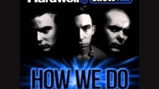 Hardwell amp Showtek  How We Do Original Mix [upl. by Tronna]