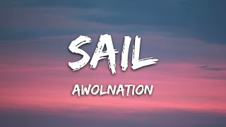 AWOLNATION  Sail Lyrics [upl. by Paola720]