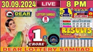 Lottery live 8pm Lottery Sambad live Nagaland lottery live Dear today result 30092024 Lottery Live [upl. by Annahaj702]