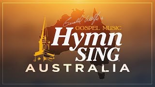 30 Minutes In Australia  Gospel Music Hymn Sing [upl. by Ferde]