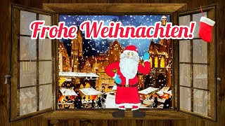 Frohe Weihnachten und Guten Rutsch🎄🎅 Wünsche Dir ein frohes Fest☃️ Viele Liebe Grüße zu Weihnachten💖 [upl. by Rois]