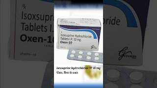 isoxsuprine hydrochloride IP 10 mg tablets Uses How to use Review Isoxsuprine hcl shorts [upl. by Laicram193]