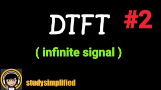 Properties of DTFT  Part 01  Discrete Time Fourier Transform [upl. by Cleaves319]