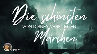 Die schönsten Märchen zum Träumen von Disney verfilmt Hörbuch zum Einschlafen [upl. by Hawk868]