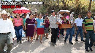 Llegada del apóstol Santiago a San Isidro Camasca EP 2 año 2024  Ediciones Social [upl. by Htebezile]