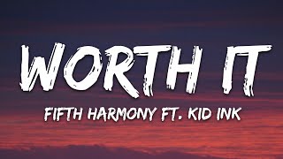 Fifth Harmony  Worth It Lyrics ft Kid Ink [upl. by Notsag]