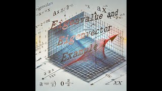 Linear Algebra Explained Eigenvalues amp Eigenvectors Example 1 3 X 3 Matrix [upl. by Retloc516]