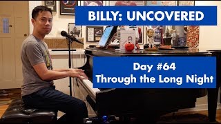 BILLY UNCOVERED  Through the Long Night 64 of 70 [upl. by Irme]