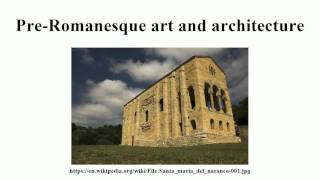 PreRomanesque art and architecture [upl. by Sheilah815]