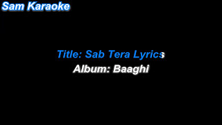 Sab Tera  Karaoke sam Karaoke [upl. by Alage]