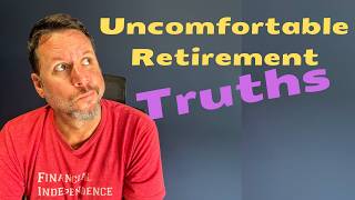 4 uncomfortable truths about retirement [upl. by Duval249]