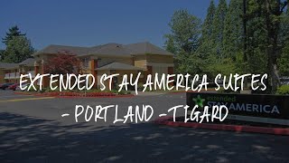 Extended Stay America Suites  Portland  Tigard Review  Tigard  United States of America [upl. by Ethben490]