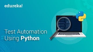 Test Automation Using Python  Selenium Webdriver Tutorial With Python  Selenium Training  Edureka [upl. by Gambrell]