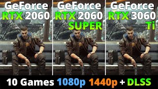 RTX 2060 vs RTX 2060 Super vs RTX 3060 Ti  Performance Comparison 1080p and 1440p  DLSS [upl. by Kamat457]