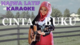 Cinta Muka Buku KARAOKE ori song by Najwa Latif [upl. by Abey]