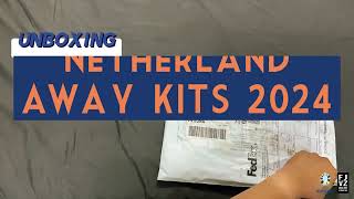 Unboxing Netherland away Kits 2024 [upl. by Nivk]