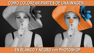 COLOREAR IMAGEN EN BLANCO Y NEGRO  ADOBE PHOTOSHOP [upl. by Nosiram]