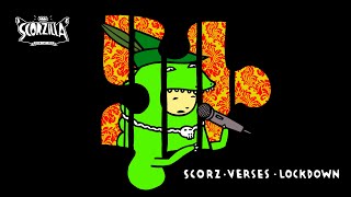 Scorzayzee Scorz Verses Lockdown [upl. by Mathilde]